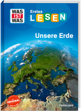 WAS IST WAS Erstes Lesen. Unsere Erde - Christina Braun
