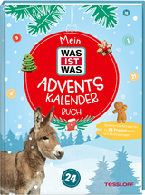 Mein WAS IST WAS Adventskalenderbuch 4 - Anke D&ouml;rrzapf