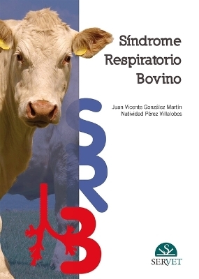 Síndrome Respiratorio Bovino
