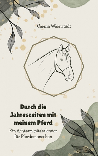 Durch die Jahreszeiten mit dem Pferd