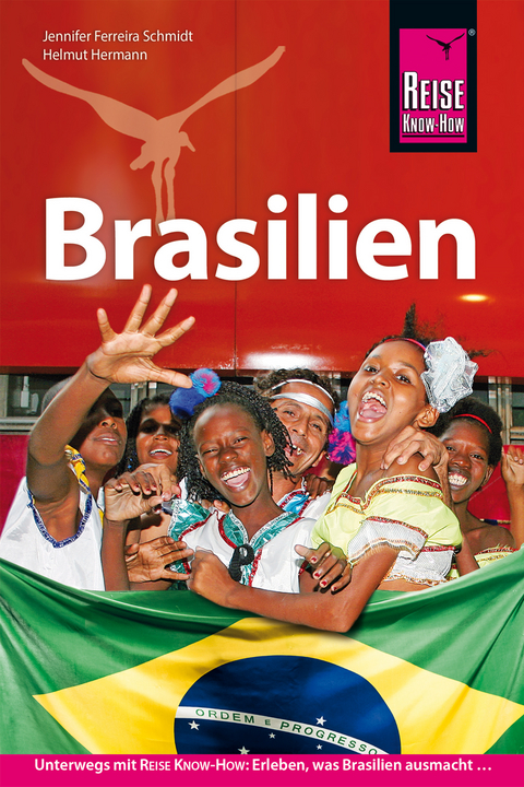 Brasilien - Helmut Hermann, Jennifer Ferreira Schmidt
