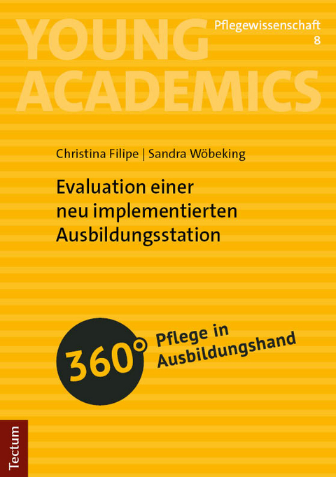 Evaluation einer neu implementierten Ausbildungsstation - Christina Filipe, Sandra W&ouml;beking