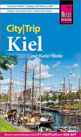 Reise Know-How CityTrip Kiel mit Kieler Förde - Fründt, Hans-Jürgen