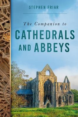 The Companion to Cathedrals and Abbeys