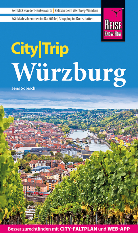Reise Know-How CityTrip W&uuml;rzburg - Jens Sobisch