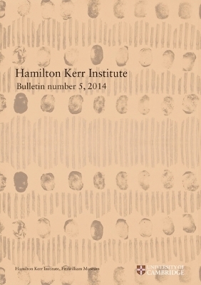 Hamilton Kerr Institute Bulletin Number 5, 2014