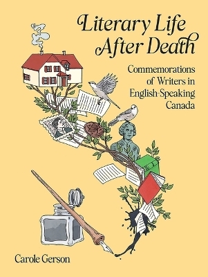 Literary Life After Death - Carole Gerson