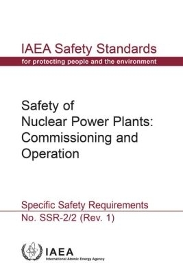 Safety of Nuclear Power Plants: Commissioning and Operation