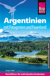 Argentinien mit Patagonien und Feuerland - Vogt, Jürgen