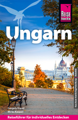 Reise Know-How Reiseführer Ungarn - Kispál, Gergely; Kaupat, Mirko