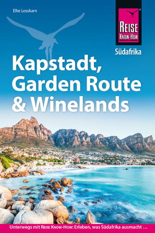 Reise Know-How Reiseführer Südafrika – Kapstadt, Garden Route & Winelands