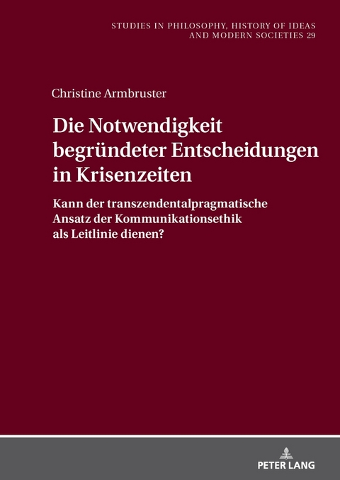 Die Notwendigkeit begr&uuml;ndeter Entscheidungen in Krisenzeiten - Christine Armbruster