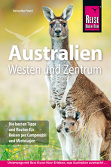 Reise Know-How Reiseführer Australien – Westen und Zentrum - Albrecht, Veronika