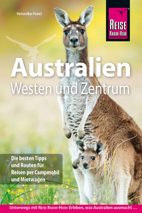 Reise Know-How Reiseführer Australien – Westen und Zentrum - Veronika Albrecht