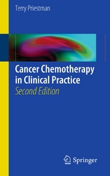 Cancer Chemotherapy in Clinical Practice - Terrence Priestman
