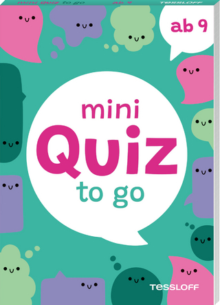 Mini Quiz to go. Ab 9