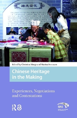 Chinese Heritage in the Making - 