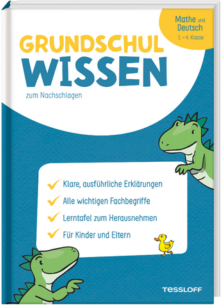 Grundschulwissen zum Nachschlagen. Mathe und Deutsch 1.–4. Klasse