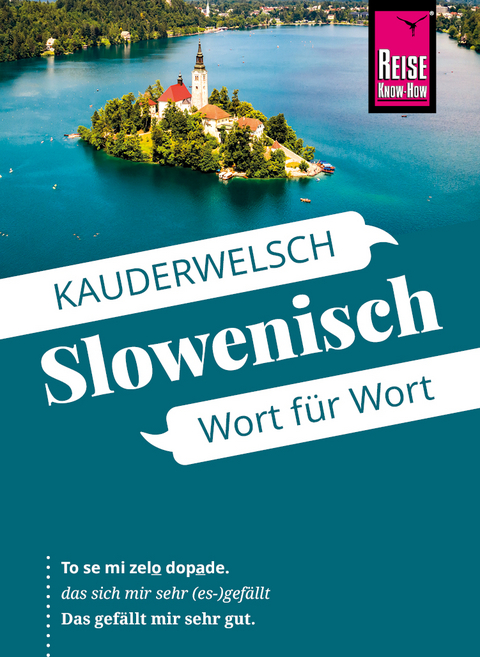 Reise Know-How Slowenisch - Wort für Wort - Alois Wiesler, Kasilda Bedenk