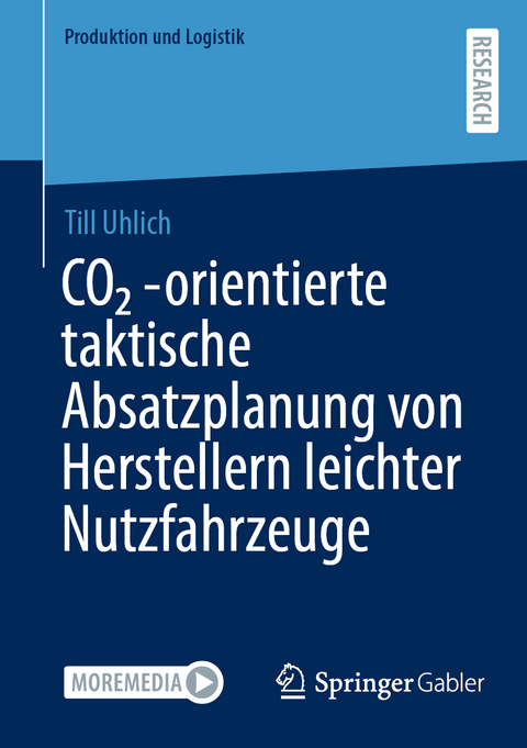 CO₂-orientierte taktische Absatzplanung von Herstellern leichter Nutzfahrzeuge - Till Uhlich