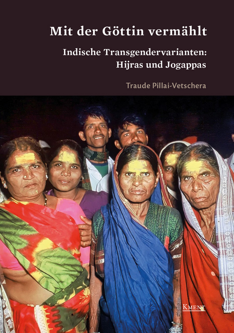 Mit der G&ouml;ttin verm&auml;hlt - Traude Pillai-Vetschera