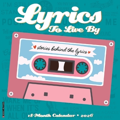 Lyrics to Live by 12 X 12 Wall Calendar -  Willow Creek Press