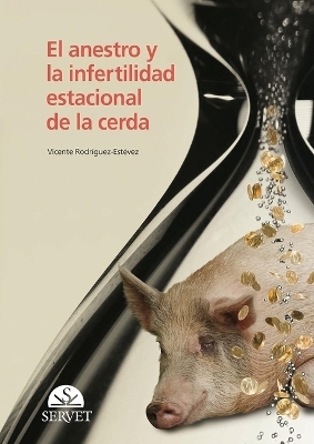 El Anestro Y La Infertilidad Estacional En La Cerda