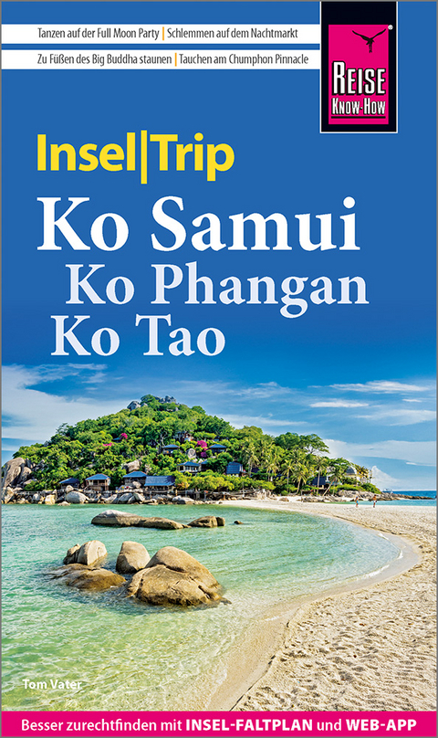 Reise Know-How InselTrip Ko Samui, Ko Phangan, Ko Tao - Tom Vater