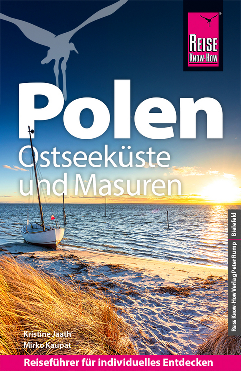Reise Know-How Reisef&uuml;hrer Polen &ndash; Ostseek&uuml;ste und Masuren - Kristine Jaath, Mirko Kaupat