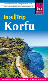 Reise Know-How InselTrip Korfu - Pech, Andreas; Pech, Annika; Pech, Julia