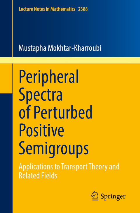 Peripheral Spectra of Perturbed Positive Semigroups - Mustapha Mokhtar-Kharroubi