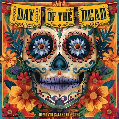 Day of the Dead 12 X 12 Wall Calendar -  Willow Creek Press