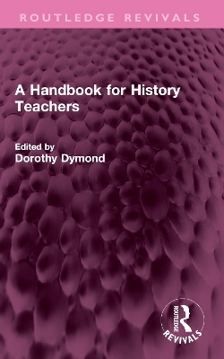 A Handbook for History Teachers - 
