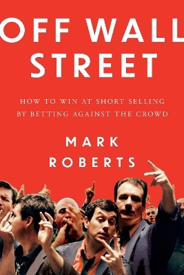 Off Wall Street - Mark Roberts