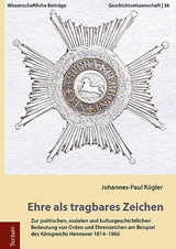 Ehre als tragbares Zeichen - Johannes-Paul K&ouml;gler