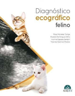 Diagn&oacute;stico Ecogr&aacute;fico En El Gato - Novellas Torroja, Rosa Mart&iacute;nez Pereira, Yolanda Espada Gerlach