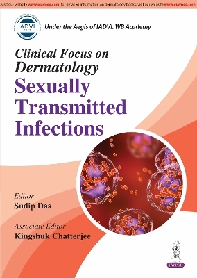 Clinical Focus on Dermatology: Sexually Transmitted Infections