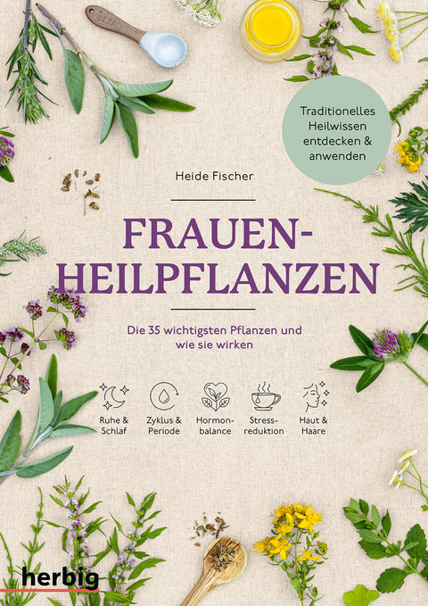 Frauen-Heilpflanzen - Heide Fischer