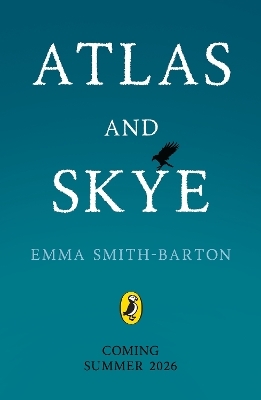 Atlas and Skye - Emma Smith-Barton