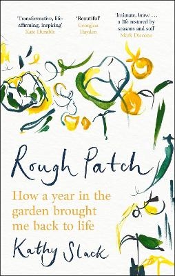 Rough Patch - Kathy Slack