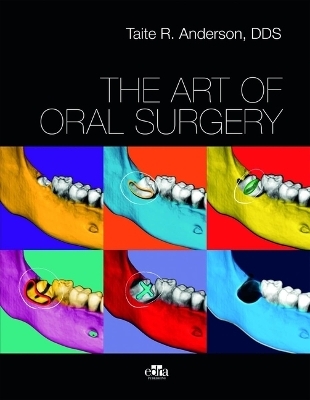 The Art of Oral Surgery - Taite Anderson