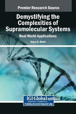 Demystifying the Complexities of Supramolecular Systems - 