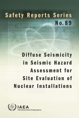 Diffuse Seismicity in Seismic Hazard Assessment for Site Evaluation of Nuclear Installations -  Iaea