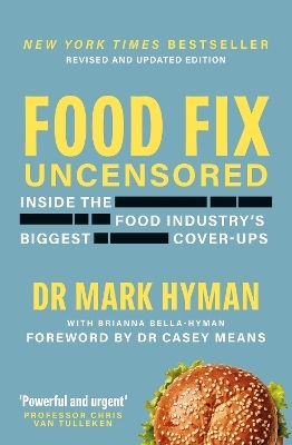 Food Fix Uncensored - Mark Hyman