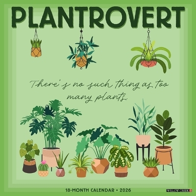 Plantrovert 12 X 12 Wall Calendar -  Willow Creek Press