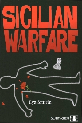 Sicilian Warfare - Ilya Smirin