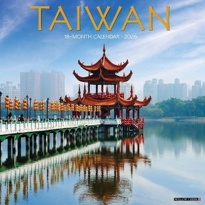 Taiwan 12 X 12 Wall Calendar -  Willow Creek Press