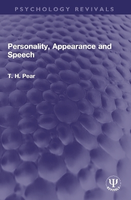 Personality, Appearance and Speech - T. H. Pear