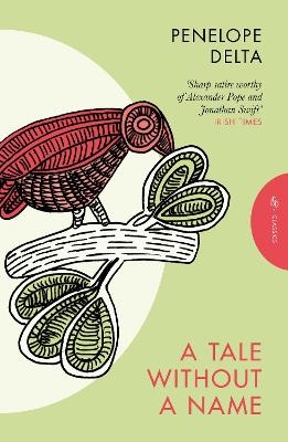 A Tale Without a Name - Penelope S Delta