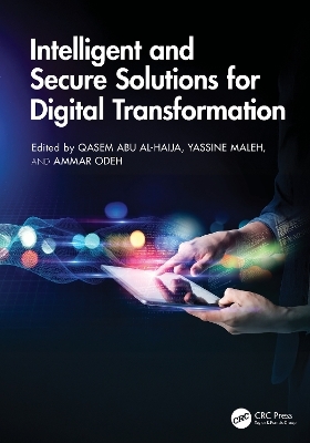 Intelligent and Secure Solutions for Digital Transformation - 